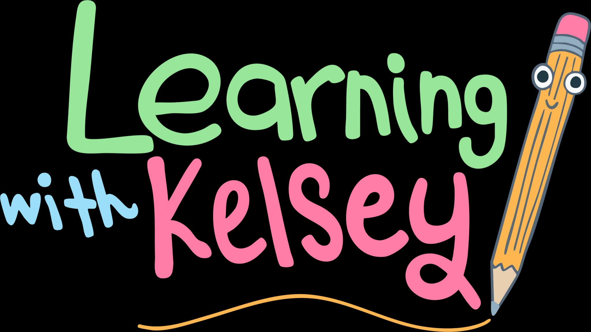 Learning with Kelsey